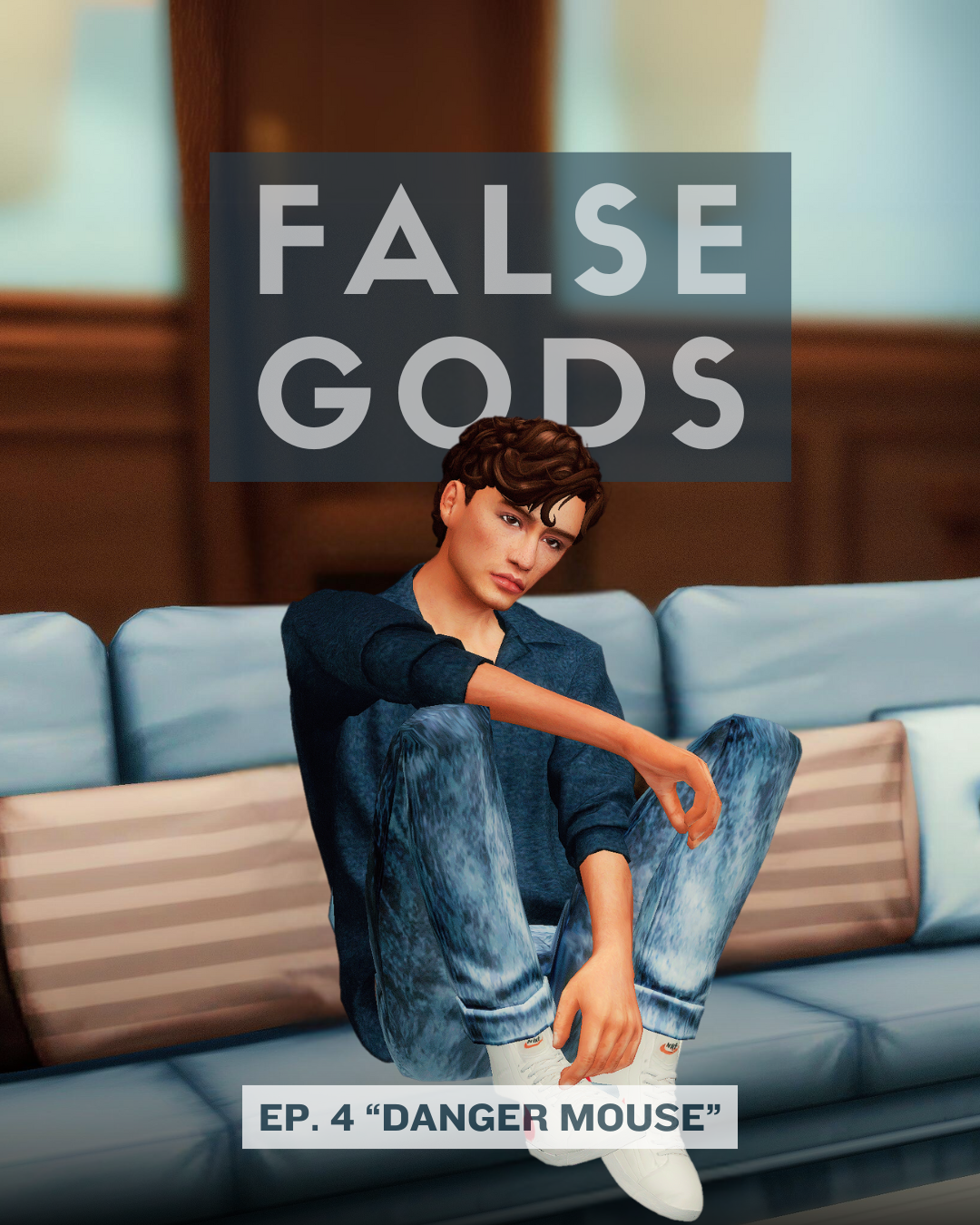 False Gods Episode 4 - Danger Mouse