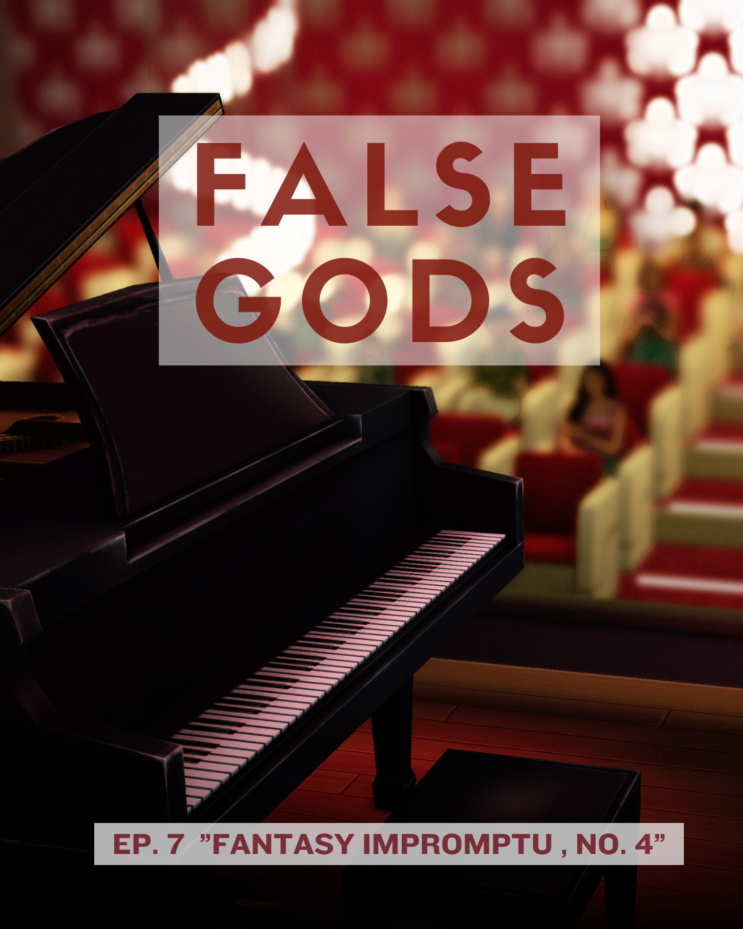 False Gods Episode 7 - Fantasy Impromptu, No 4
