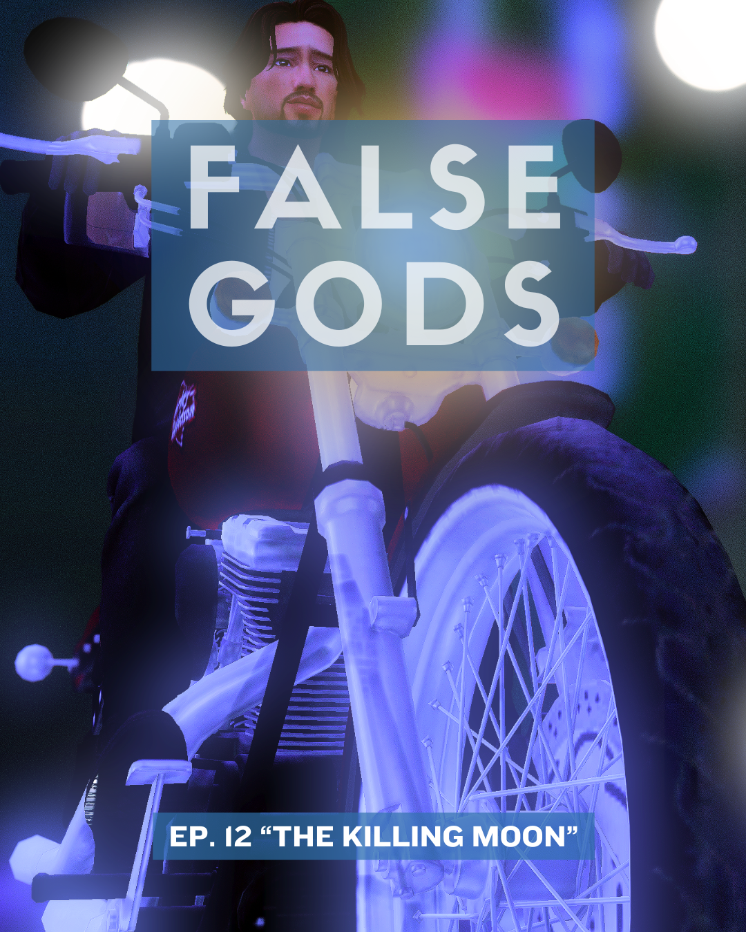 False Gods Episode 12 - The Killing Moon

